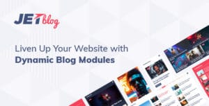 آشنایی با افزونه JetBlog For Elementor