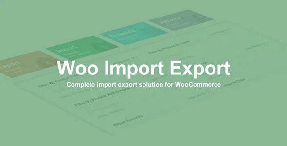 دانلود افزونه Woo Import Export