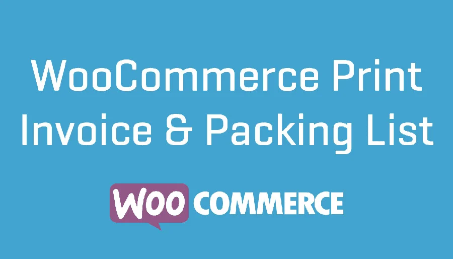 دانلود افزونه WooCommerce Print Invoices & Packing lists