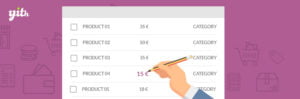 دانلود افزونه YITH WooCommerce Bulk Product Editing Premium