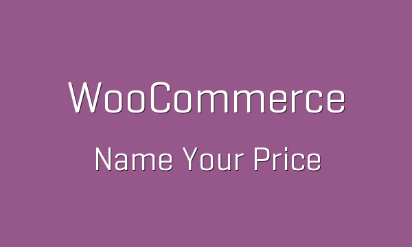 دانلود افزونه WooCommerce Name Your Price