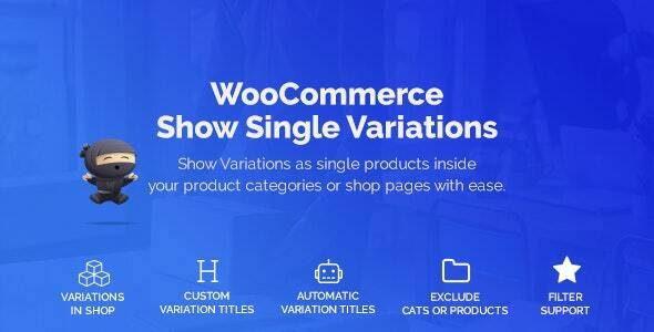 دانلود افزونه WooCommerce Show Variations as Single Products