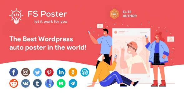 دانلود افزونه FS Poster - زمانبندی و ارسال اتوماتیک مطالب وردپرس به شبکه های اجتماعی