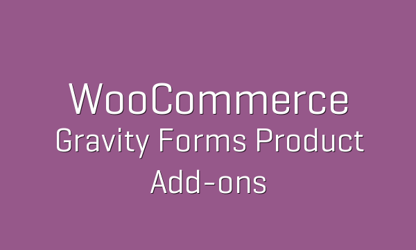 دانلود افزونه WooCommerce Gravity Forms Product Add-ons