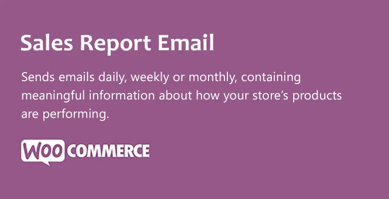 دانلود افزونه WooCommerce Sales Report Email