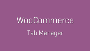 دانلود افزونه WooCommerce Tab Manager