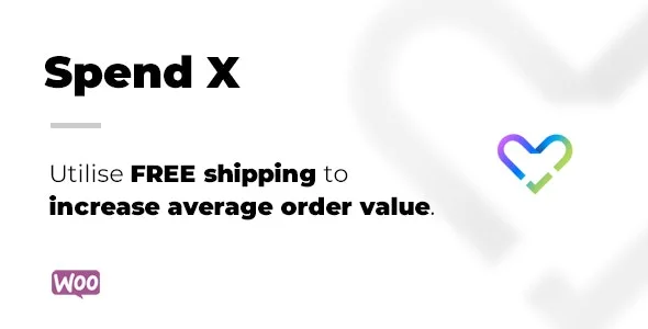 دانلود افزونه Spend X Free Shipping برای ووکامرس