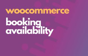 دانلود افزونه WooCommerce Bookings Availability