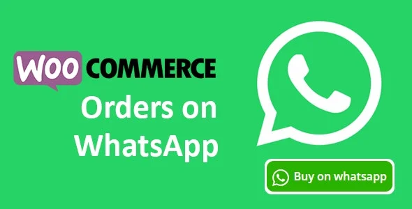 دانلود افزونه Woocommerce Orders on WhatsApp