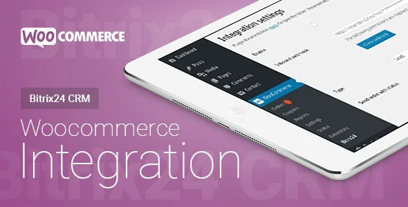 دانلود افزونه WooCommerce - Bitrix24 CRM - Integration