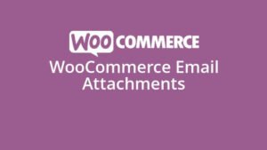 دانلود افزونه WooCommerce Email Attachments