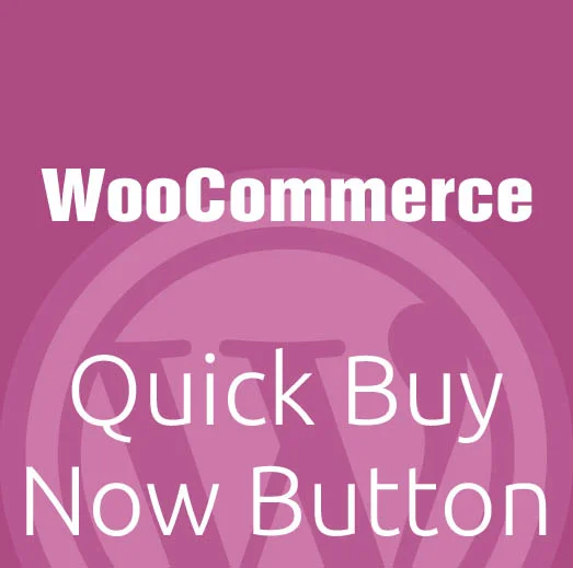 دانلود افزونه Quick Buy Now Button for WooCommerce