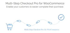 دانلود افزونه Multi-Step Checkout Pro for WooCommerce