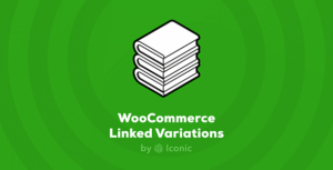 دانلود افزونه Iconic WooCommerce Linked Variations
