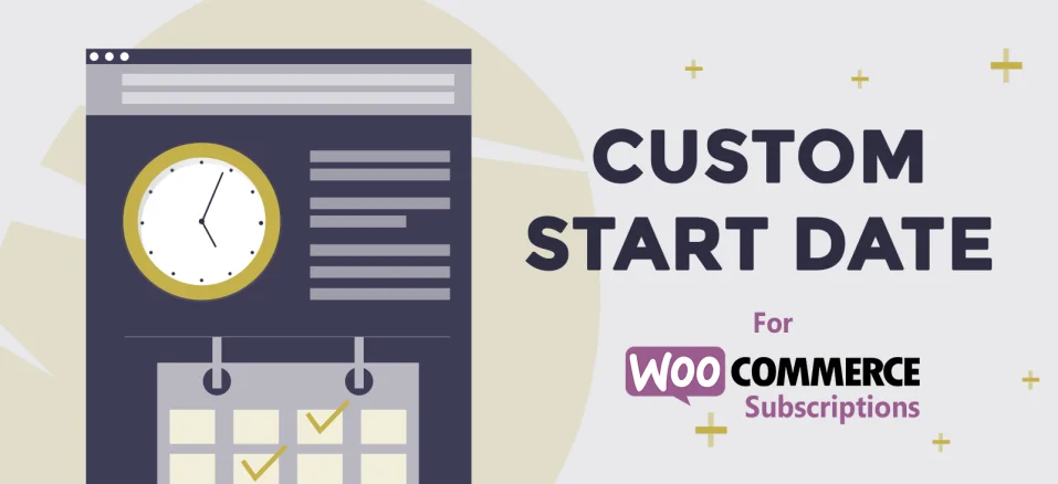 دانلود افزونه Custom Start Date for WooCommerce Subscriptions