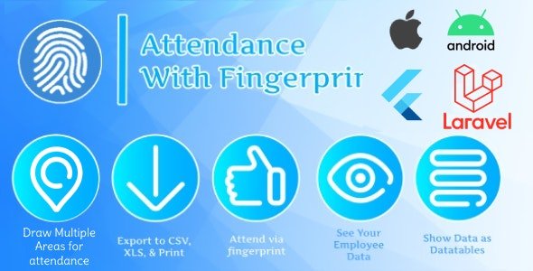 دانلود اپلیکیشن Attendance with Fingerprint - فلاتر + لاراول