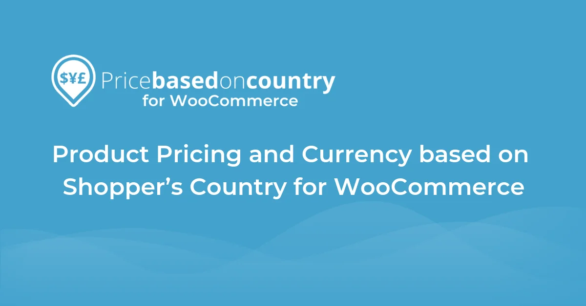 دانلود افزونه Price Based on Country Pro برای ووکامرس