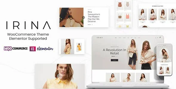 دانلود قالب فروشگاهی IRINA سازگار با المنتور و ووکامرس