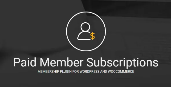 دانلود افزونه Paid Member Subscriptions Pro برای وردپرس