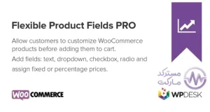 دانلود افزونه Flexible Product Fields PRO WooCommerce برای وردپرس