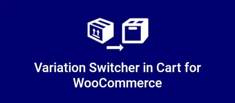 دانلود افزونه Variation Switcher in Cart for WooCommerce