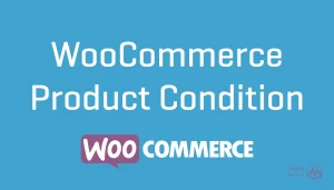 دانلود افزونه Product Condition برای ووکامرس