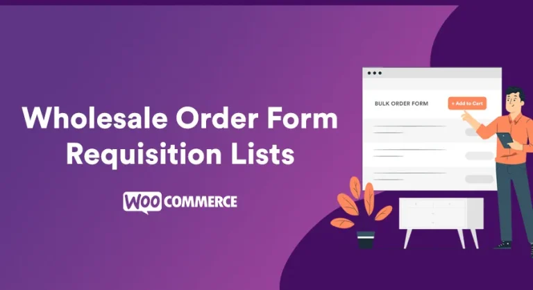دانلود افزونه Wholesale Order Form & Requisition Lists برای ووکامرس