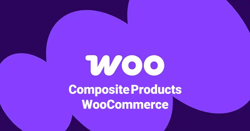 دانلود افزونه Composite Products محصولات ترکیبی ووکامرس